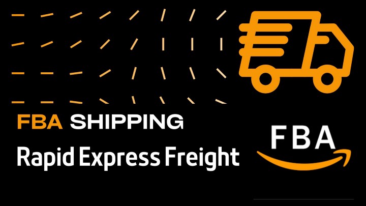 FBA Shipping Rapid Express Freight
